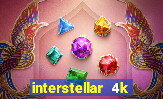 interstellar 4k 60fps download